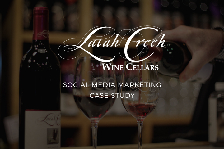 Case Study: Social Media Marketing – Latah Creek Winery