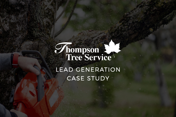 Case Study: Website Lead Generation – Thompson Tree Service